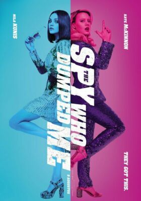 THE   SPY   WHO   DUMPED   ME      filmposter   NL.   gerollt.