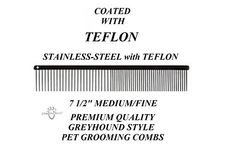 STAINLESS STEEL&TEFLON PET PREMIUM 7.5” MEDIUM/FINE GREYHOUND Style COMB Dog Cat