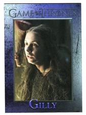 GAME OF THRONES SEASON 4 FOIL PARALLEL BASE CARD 65 GILLY