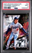2025 Topps Finest Archives Signature Series-Yoshinobu Yamamoto_RC_Auto /25_PSA9
