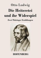 Die Heiteretei Und Ihr Widerspiel | Buch | 9783743720855