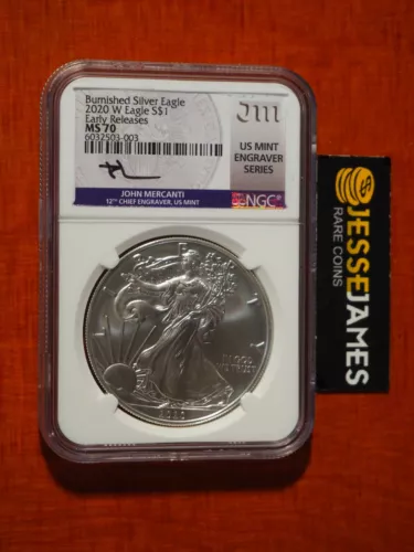 2020 W BURNISHED SILVER EAGLE NGC MS70 JOHN MERCANTI SIGNED MINT ENGRAVER SERIES