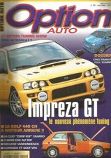 OPTION AUTO N°101 IMPREZA GT / 5 TWINGO FULL TUNING / GOLF 440 CH MOTEUR ARRIERE