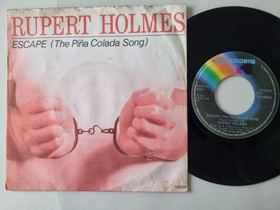 Rupert Holmes - Escape (The Piña Colada Song) 7'' Vinyl Holland
