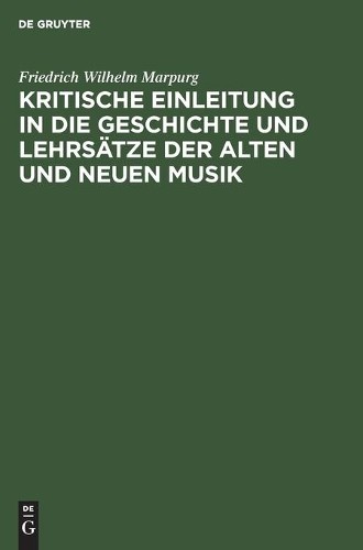 Friedrich Wilhe Kritische Einleitung in die Geschichte und Lehrsätze  (Hardback)