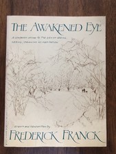 The Awakened Eye by Frederick Franck 1979, Paperback