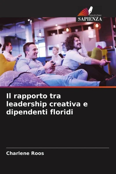 Il Rapporto Tra Leadership Creativa E Dipendenti Floridi Charlene Roos Buch 2022-image
