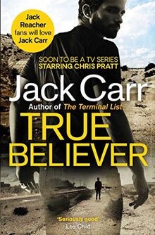 True Believer: James Reece 2 von Carr, Jack | Buch | Zustand sehr gut