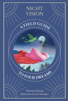 Night Vision | A Field Guide To Your Dreams | Theresa Cheung | Buch | Gebunden