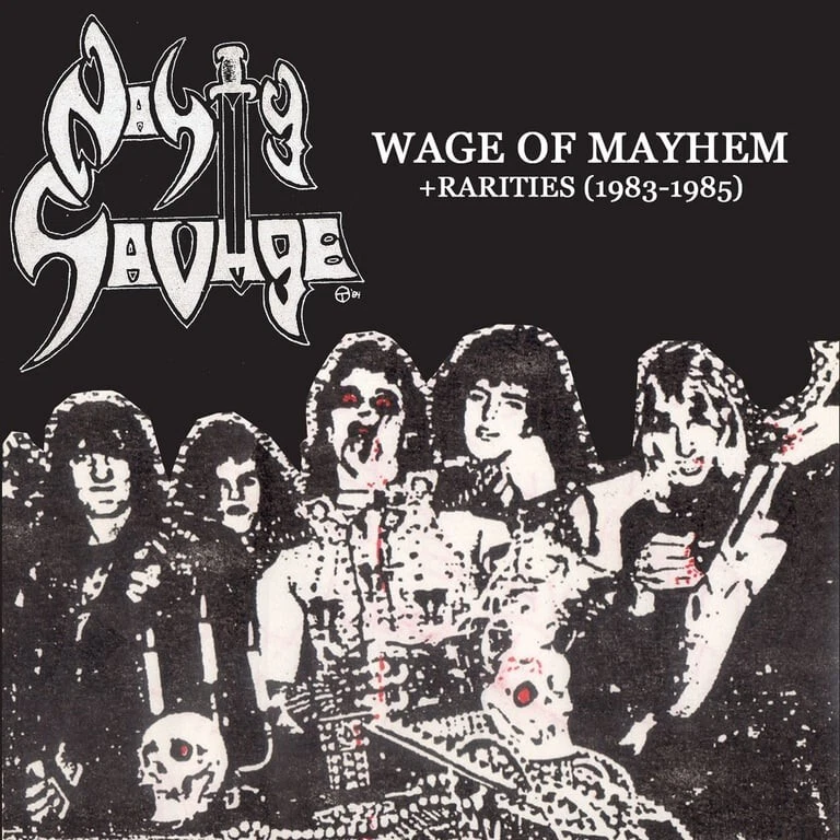 NASTY SAVAGE - Wage of Mayhem + Rarities (1983-1985) – US POWER METAL