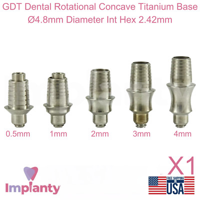 GDT Dental Rotational Concave Titanium Base Ø4.8mm Diameter Int Hex 2.42mm