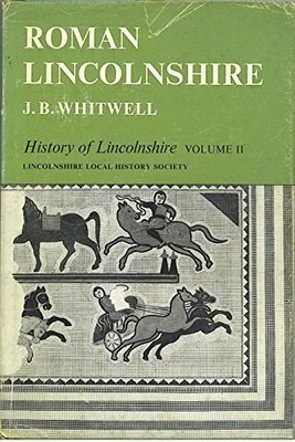 Roman Lincolnshire, Whitwell, J.B., Good Book