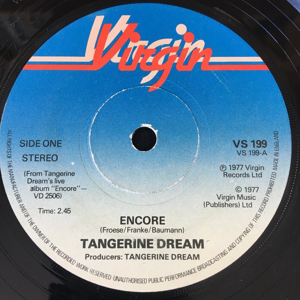 TANGERINE DREAM 'ENCORE' 7'' SINGLE VIRGIN RECORDS VS199 1977 UK FIRST PRESS - Image 3 of 4