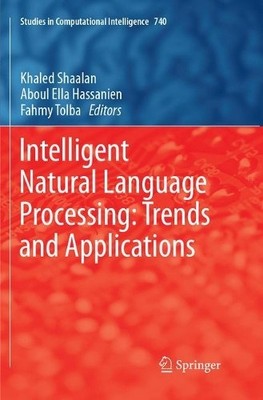 Intelligent Natural Language Processing: Trends and Applications - 9783319883717