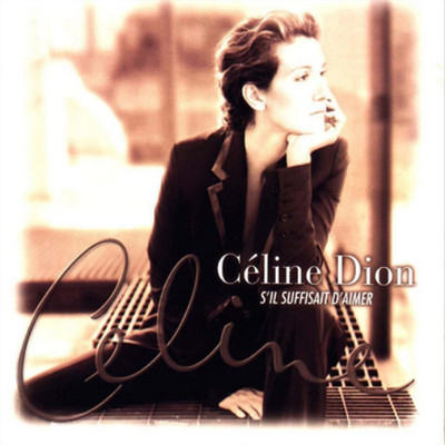 Céline Dion S'il Suffisait D'aimer (Vinyl) 12'' Album