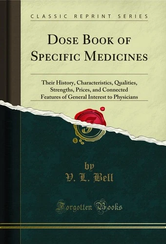 Dose Book of Specific Medicines (Classic Reprint)