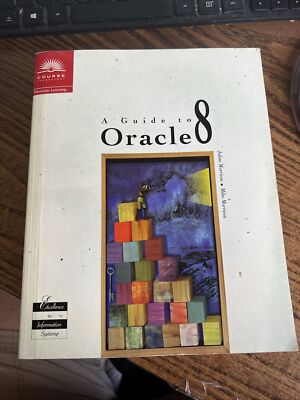 A Guide to Oracle 8 Course Technology 