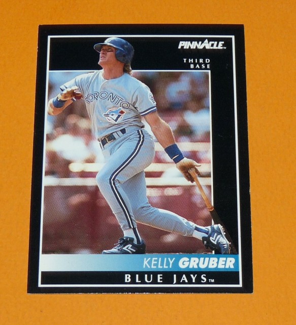 BASEBALL CARD 1992 SCORE PINNACLE KELLY GRUBER TORONTO BLUE JAYS THIRD 
