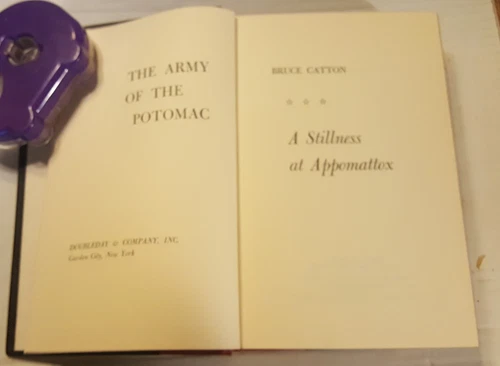 A Stillness at Appomattox by Bruce Catton 1953 edition