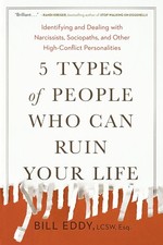 5 Types of People Who Can Ruin Your Life: Identifying and Dealing with Narci...