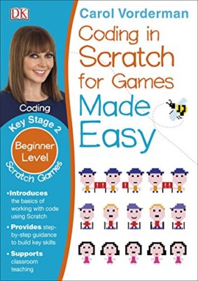 Coding in Scratch for Games Made Ea..., Vorderman, Caro