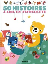 50 histoires à lire en turbulette,Lito- 9782244417547