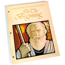 In the Beginning LDS Gospel Doctrine Course Vintage Teachers Supplement, 1972