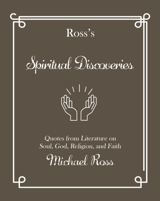 Ross's Spiritual Discoveries by Michael Ross (Hardback Book)