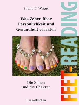 Shanti C. Wetzel / Feet-Reading: Was Zehen über Persönlichkeit ...9783898468763