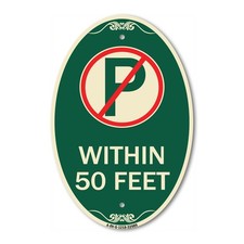 No Parking Symbol Within 50 Feet 12" x 18" Green Tan Aluminum Oval Sign