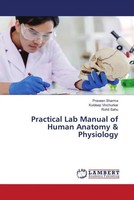 Praveen Sharma (U. A.) | Practical Lab Manual Of Human Anatomy & Physiology