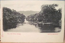 Irish PC KILLARNEY OLD WEIR Bridge Ireland Wrench Series 107 Haymarket udb 