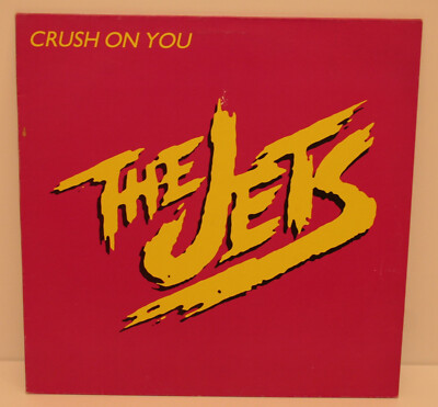   THE JETS - CRUSH ON YOU, MCA Records 1985 - 258 671-0 VINYL MAXI-SINGLE VG+