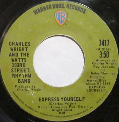 Charles Wright & The Watts 103rd - Express Yourself (7'' Single)