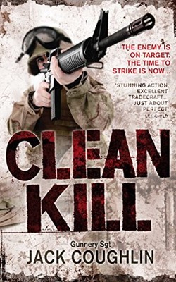 Clean Kill (Gunnery Sergeant Kyle Sw..., Coughlin, Jack