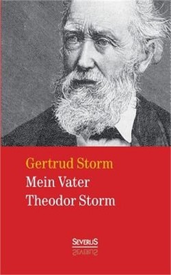Mein Vater Theodor Storm (Paperback or Softback)