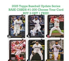 2025 Topps Baseball Update Series BASE #1-200 Pick/Choose Your Card
