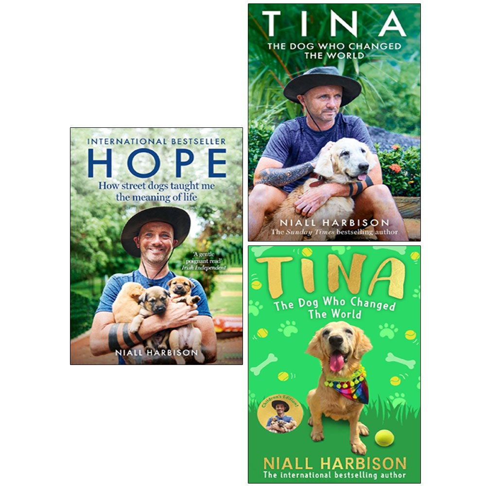Niall Harbison Collection 3 Books Set  Tina The Dog,Hope – How Street Dogs (HB)