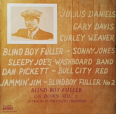 LP Blind Gary Davis,Sonny Jones, Blind Boy Fuller Blind Boy Fuller On Down Vol.2