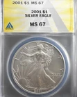2001 American Silver Eagle $1 ANACS MS67 Staking