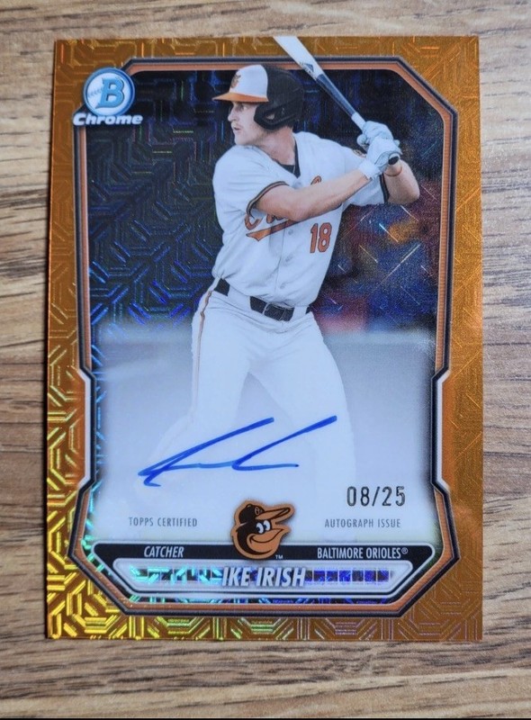 2026 BOWMAN CHROME IKE IRISH ORANGE MOJO REFRACTOR AUTO 8/25 ORIOLES COLOR MATCH