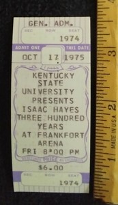 ISAAC HAYES MOSES OF SOUL HAYES 1975 TICKET FRANKFORT KENTUCKY STATE SHAFT 