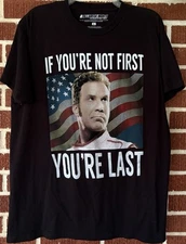 Talladega Nights T Shirt/ Men’s L Black Cotton/ If You’re Not First You’re Last