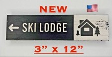 Ski Lodge Wooden Table Top Sign Ski Lift Lodge Cabin Decor Rustic Painted 3 X 12
