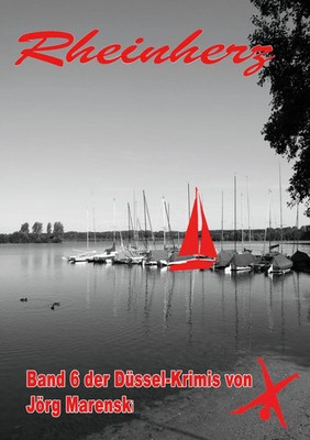 Rheinherz Band 6 der Düssel-Krimis Jörg Marenski Taschenbuch 220 S. Deutsch 2014