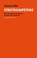 Streitkompetenz | ÜBer Den Zusammenhang Von Konflikt Und Demokratie | Jalka