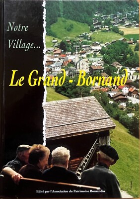 France History  Travel Guide - Savoie Alps Aravis Mountains - Le Grand-Bornand