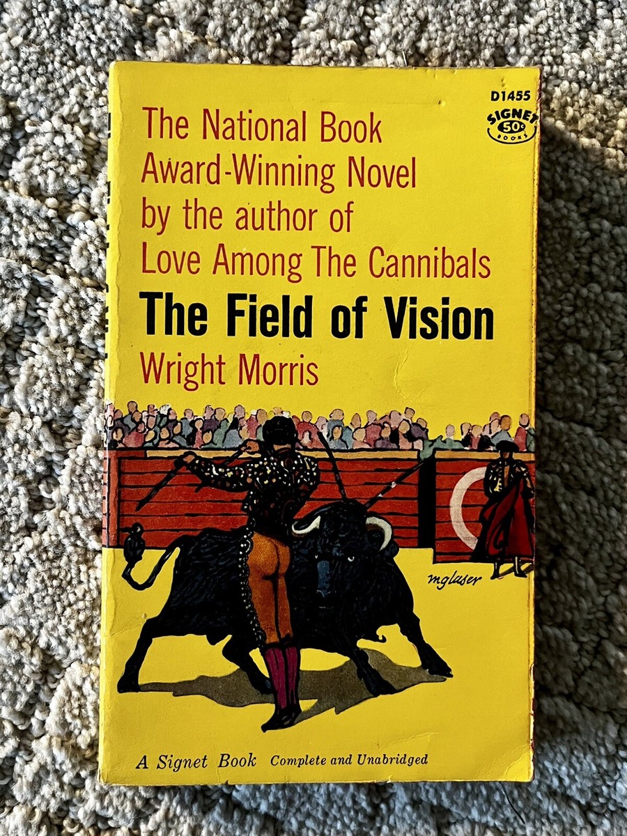 THE FIELD OF VISION by Wright Morris | eBay