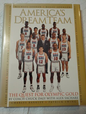 America's Dream Team : The Nineteen Ninety-Two U. S. A. Basketball Team by Chuc 