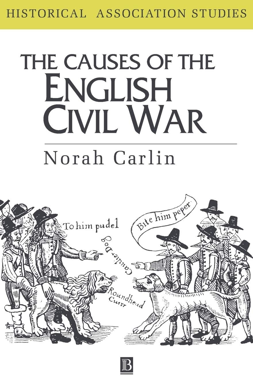 Causes of the English Civil War (Historical Association Studies)